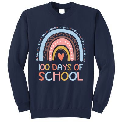 100th Day Of School Teachers 100 Days Smarter Rainbow Wo Tall Sweatshirt