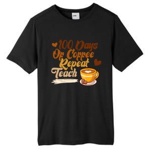 100 Days Of Coffee Teach Repeat Teacher 100th Day Of School Cute Gift Tall Fusion ChromaSoft Performance T-Shirt