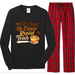 100 Days Of Coffee Teach Repeat Teacher 100th Day Of School Cute Gift Long Sleeve Pajama Set