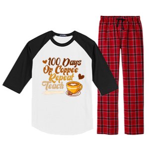 100 Days Of Coffee Teach Repeat Teacher 100th Day Of School Cute Gift Raglan Sleeve Pajama Set