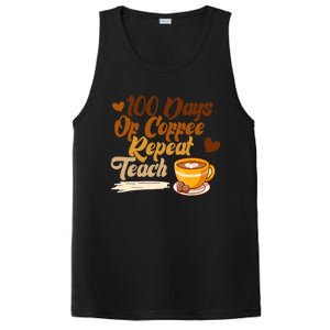 100 Days Of Coffee Teach Repeat Teacher 100th Day Of School Cute Gift PosiCharge Competitor Tank