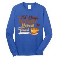 100 Days Of Coffee Teach Repeat Teacher 100th Day Of School Cute Gift Long Sleeve Shirt