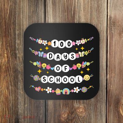 100th Day Of School Friendship Bracelets 100 Days Smarter Coaster