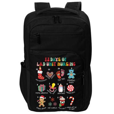 12 Days Of L&D Unit Nursing Labor & Delivery Nurse Christmas Impact Tech Backpack