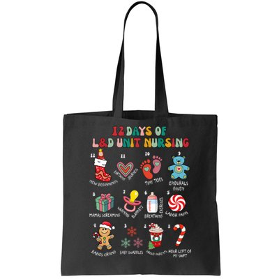 12 Days Of L&D Unit Nursing Labor & Delivery Nurse Christmas Tote Bag