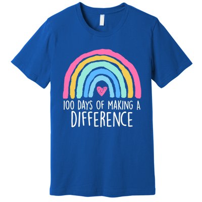 100 Days Of Making A Difference 100th Day Of School Teacher Gift Premium T-Shirt