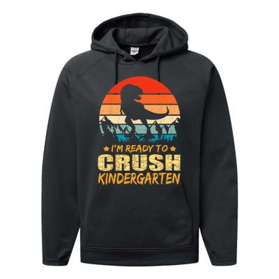 1st Day Of Kindergarten Im Ready To Crush Dinosaur Boy Performance Fleece Hoodie