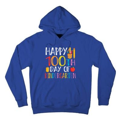 100th Day Of Kindergarten Teachers 100 Days Of School Gift Tall Hoodie