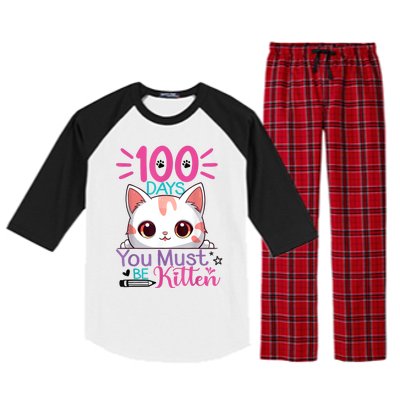 100 Days Of School You Must Be Kitten Cat 100 Days Of School Raglan Sleeve Pajama Set