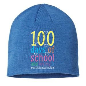 100 Days Of School And Loving It Assistant Principal Cool Gift Sustainable Beanie