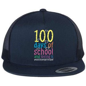 100 Days Of School And Loving It Assistant Principal Cool Gift Flat Bill Trucker Hat