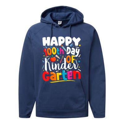 100th Day Of Kindergarten Teachers 100 Days Of School Cool Gift Performance Fleece Hoodie