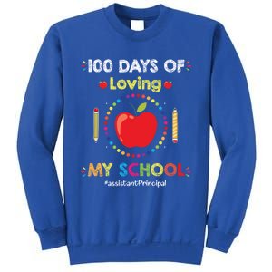 100 Days Of School Assistant Principal Funny Quote Cute Gift Sweatshirt