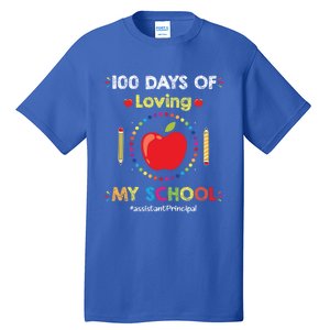 100 Days Of School Assistant Principal Funny Quote Cute Gift Tall T-Shirt