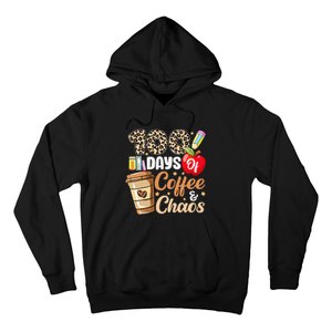 100 Days Of Coffee And Chaos 100th Day Of School Leopard Hoodie