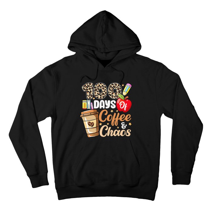 100 Days Of Coffee And Chaos 100th Day Of School Leopard Hoodie