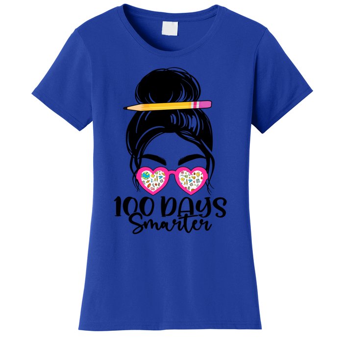 100th Day Of School Meaningful Gift 100 Days Smarter Messy Bun Hair Great Gift Women's T-Shirt