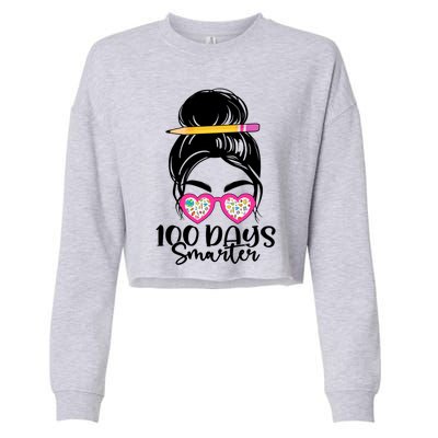 100th Day Of School Meaningful Gift 100 Days Smarter Messy Bun Hair Great Gift Cropped Pullover Crew