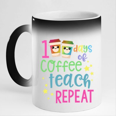 100 Days Of Coffee Teach Repeatfunny Gift 100th Day Of School Teacher Gift 11oz Black Color Changing Mug