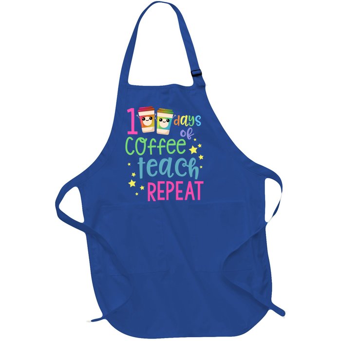 100 Days Of Coffee Teach Repeatfunny Gift 100th Day Of School Teacher Gift Full-Length Apron With Pockets