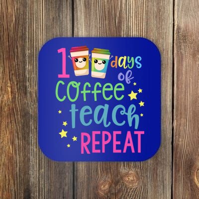 100 Days Of Coffee Teach Repeatfunny Gift 100th Day Of School Teacher Gift Coaster