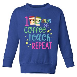 100 Days Of Coffee Teach Repeatfunny Gift 100th Day Of School Teacher Gift Toddler Sweatshirt