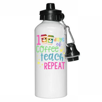 100 Days Of Coffee Teach Repeatfunny Gift 100th Day Of School Teacher Gift Aluminum Water Bottle