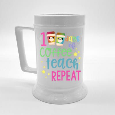 100 Days Of Coffee Teach Repeatfunny Gift 100th Day Of School Teacher Gift Beer Stein