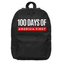 100 Days Of America First Funny Trump 16 in Basic Backpack