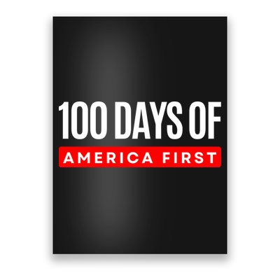 100 Days Of America First Funny Trump Poster