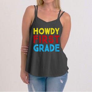 1st Day Of School Howdy First Grade Funny Back To School Women's Strappy Tank