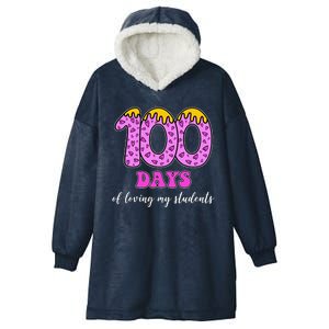 100 Days Of Loving My Students Teacher Celebration Hooded Wearable Blanket