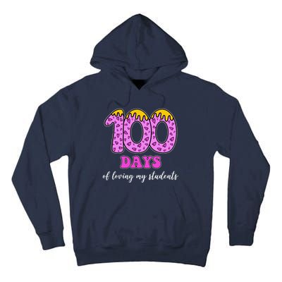 100 Days Of Loving My Students Teacher Celebration Tall Hoodie