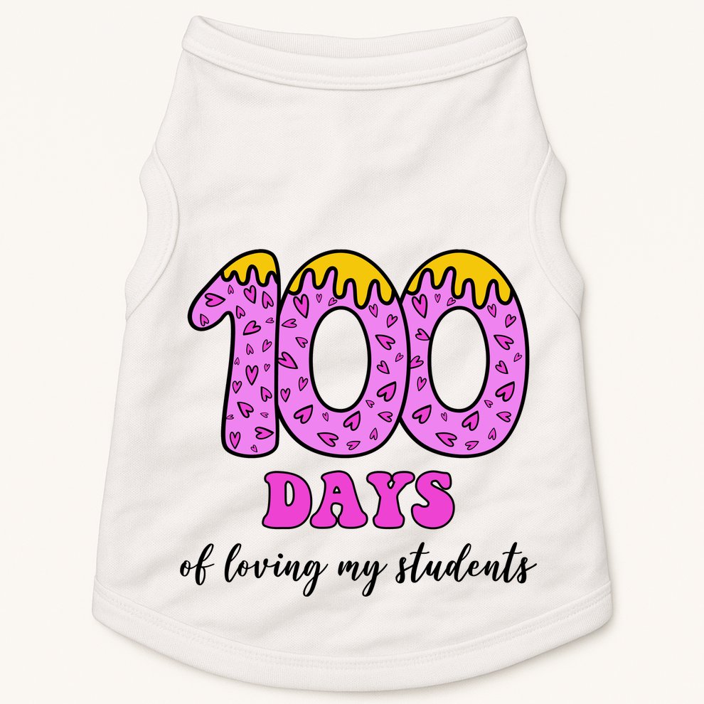 100 Days Of Loving My Students Teacher Celebration Doggie Tank