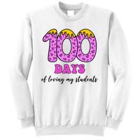 100 Days Of Loving My Students Teacher Celebration Sweatshirt