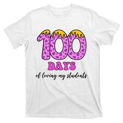 100 Days Of Loving My Students Teacher Celebration T-Shirt