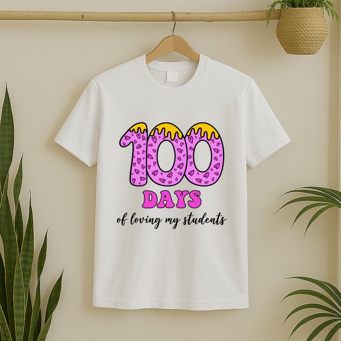 100 Days Of Loving My Students Teacher Celebration T-Shirt