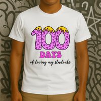 100 Days Of Loving My Students Teacher Celebration T-Shirt