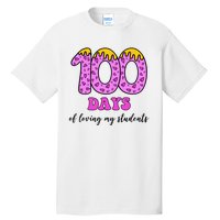 100 Days Of Loving My Students Teacher Celebration Tall T-Shirt