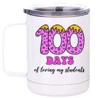 100 Days Of Loving My Students Teacher Celebration 12 oz Stainless Steel Tumbler Cup