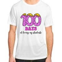 100 Days Of Loving My Students Teacher Celebration Adult ChromaSoft Performance T-Shirt