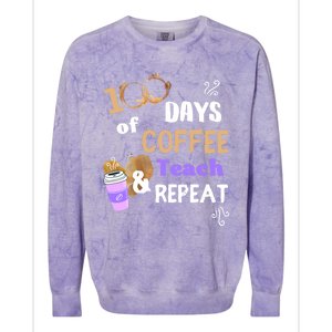 100 Days Of Coffee Teach And Repeat Teacher 100 Days Of School Cool Gift Colorblast Crewneck Sweatshirt