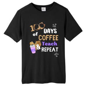 100 Days Of Coffee Teach And Repeat Teacher 100 Days Of School Cool Gift Tall Fusion ChromaSoft Performance T-Shirt