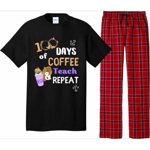 100 Days Of Coffee Teach And Repeat Teacher 100 Days Of School Cool Gift Pajama Set