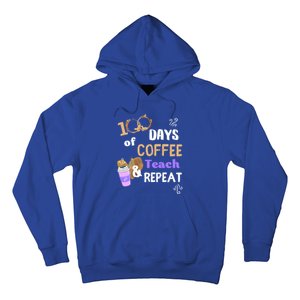 100 Days Of Coffee Teach And Repeat Teacher 100 Days Of School Cool Gift Hoodie