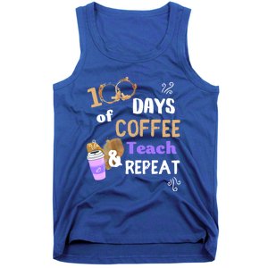 100 Days Of Coffee Teach And Repeat Teacher 100 Days Of School Cool Gift Tank Top