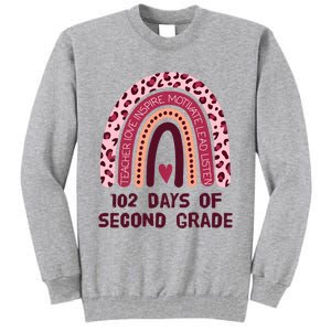 102 Day Of 2nd Grade Rainbow 102 Day Of Second Grade Tall Sweatshirt