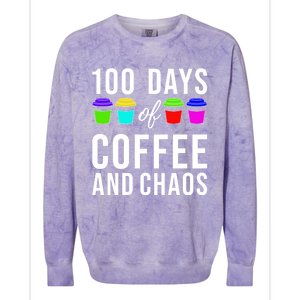 100 Days Of Coffee And Chaos Funny 100th Day School Teacher Gift Colorblast Crewneck Sweatshirt