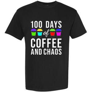 100 Days Of Coffee And Chaos Funny 100th Day School Teacher Gift Garment-Dyed Heavyweight T-Shirt