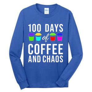 100 Days Of Coffee And Chaos Funny 100th Day School Teacher Gift Tall Long Sleeve T-Shirt